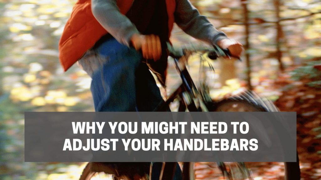 Why You Might Need to Raise mountain bike handlebars